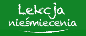 Lekcja Nieśmiecenia